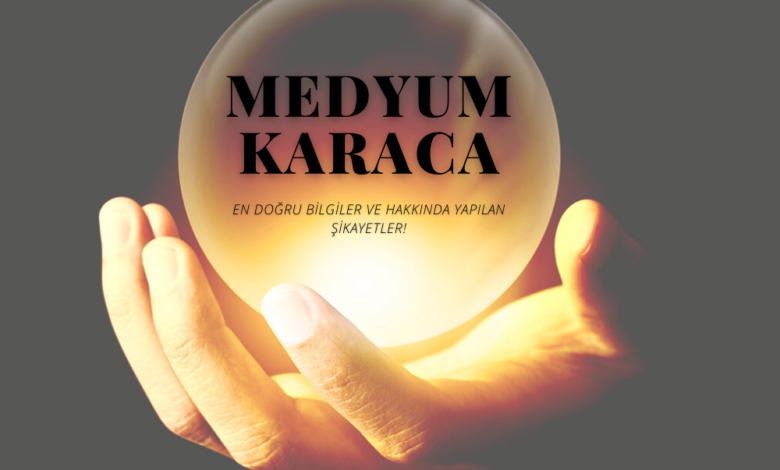 Medyum Karaca