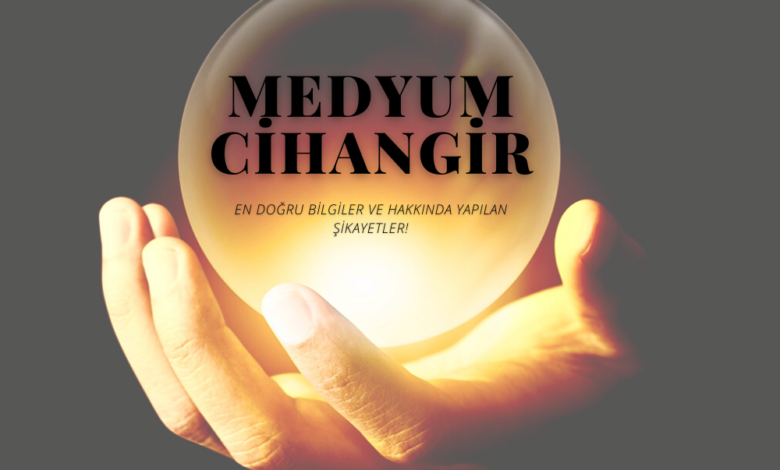 Medyum Cihangir