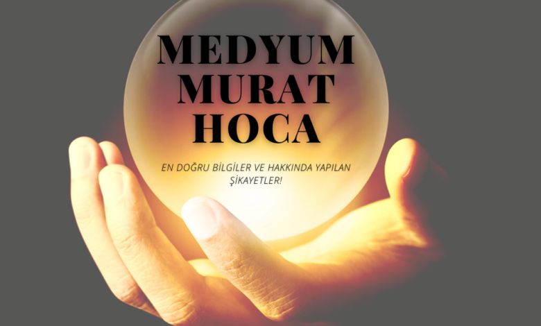 Medyum Murat Hoca