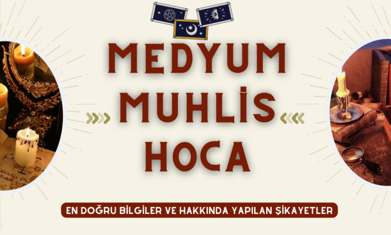Medyum Muhlis Hoca