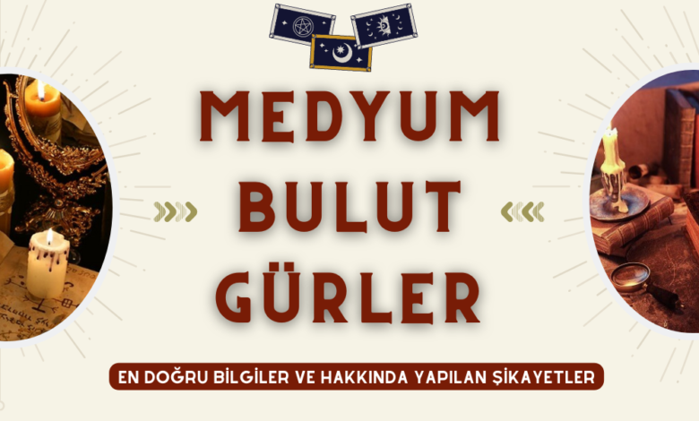 Medyum Bulut Gürler