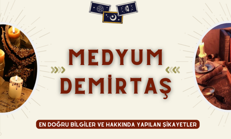 Medyum Demirtaş