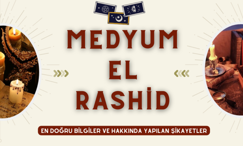 Medyum El Rashid