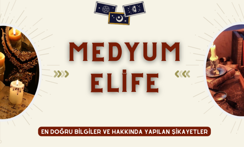 Medyum Elife