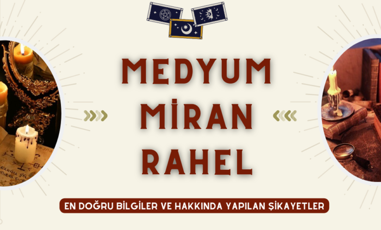 Medyum Miran Rahel