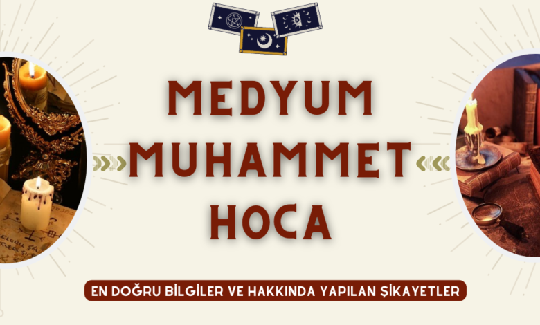 Medyum Muhammet Hoca