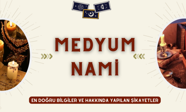 Medyum Nami