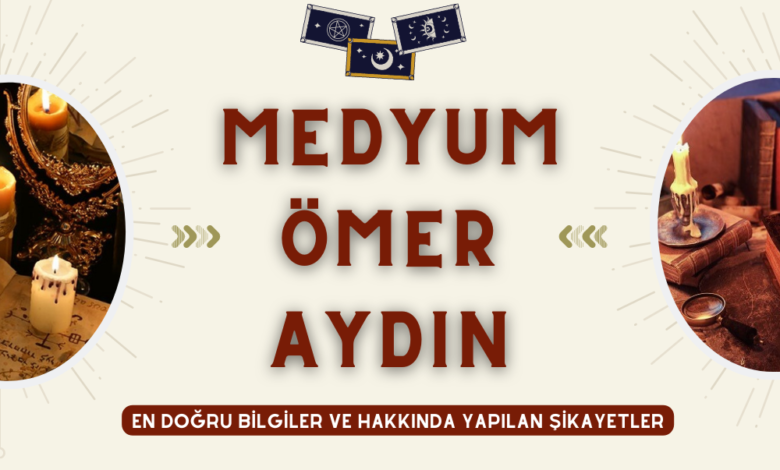 Medyum Ömer Aydın