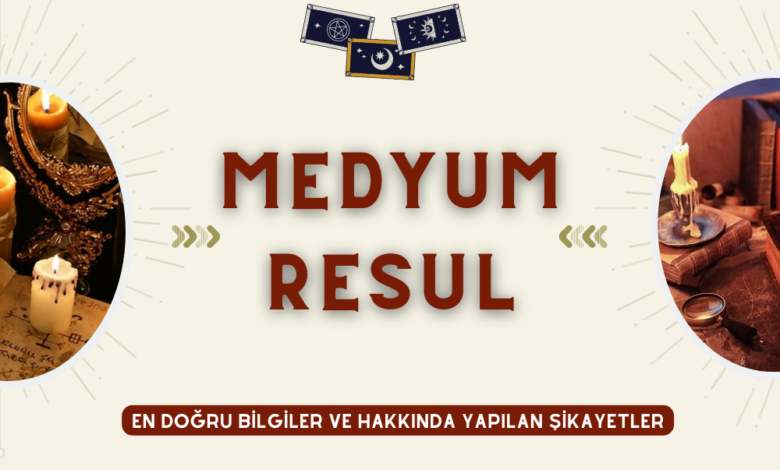 Medyum Resul