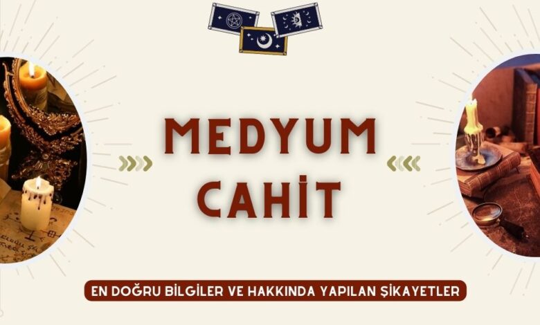 Medyum Cahit