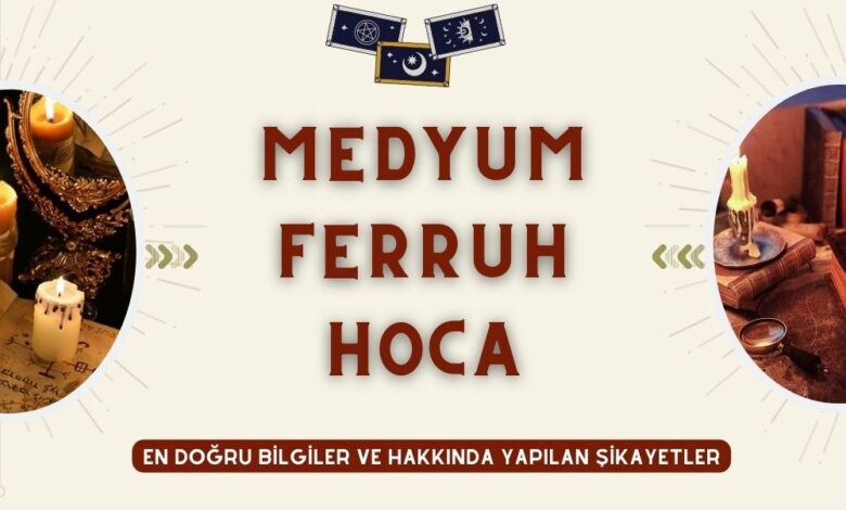 Medyum Ferruh Hoca