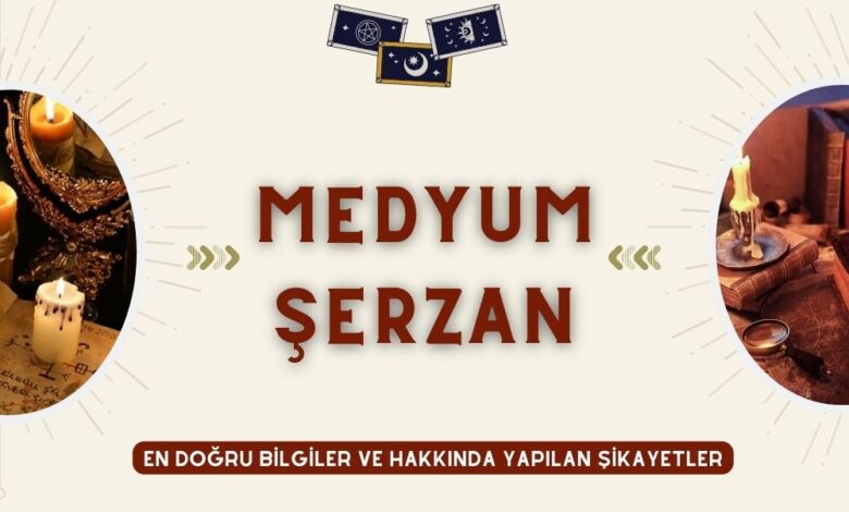 Medyum Şerzan