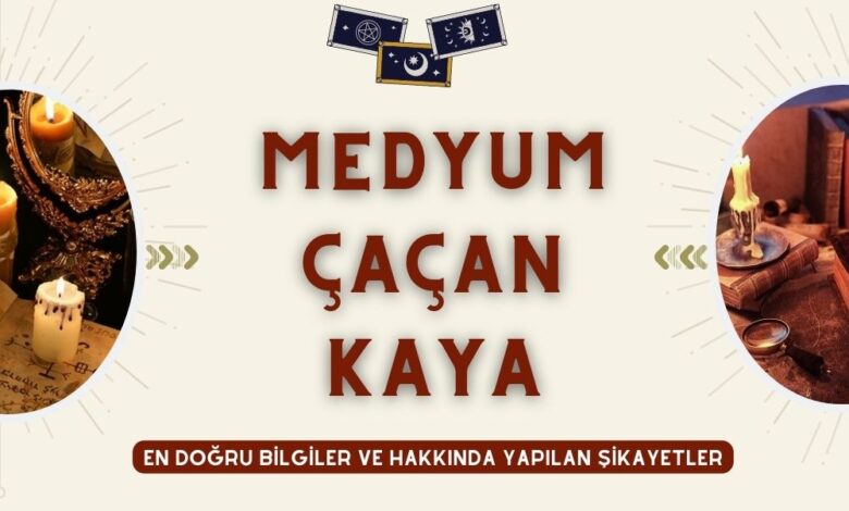 Medyum Çaçan Kaya