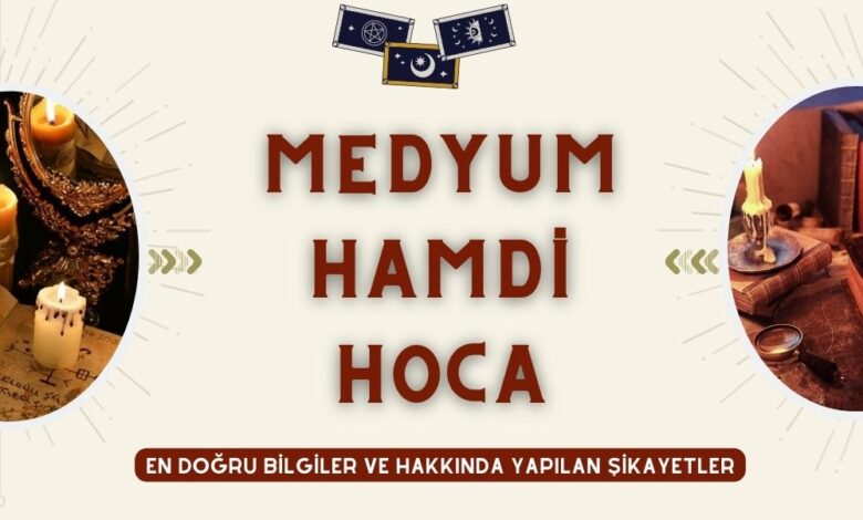 Medyum Hamdi Hoca