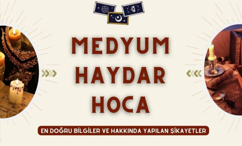 Medyum Haydar Hoca