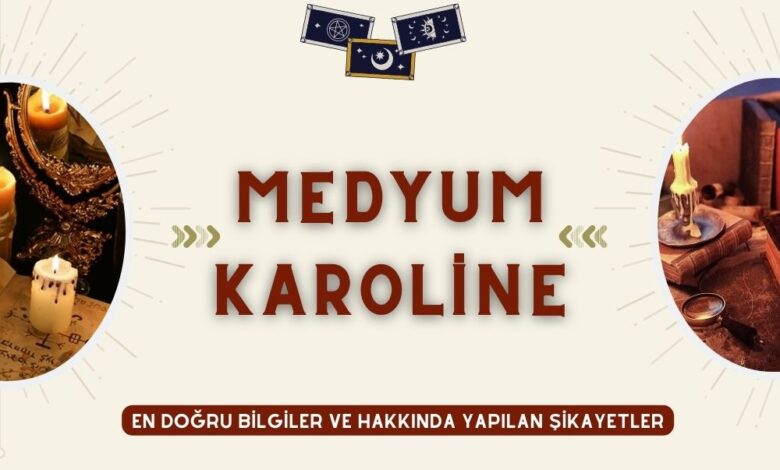 Medyum Karoline