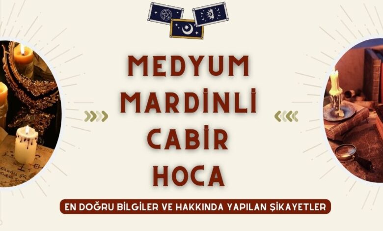 Medyum Mardinli Cabir Hoca