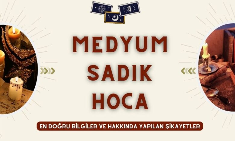 Medyum Sadık Hoca