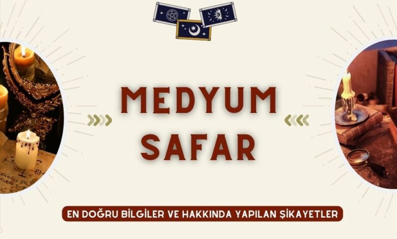 Medyum Safar