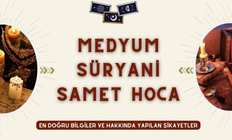 Medyum Süryani Samet Hoca