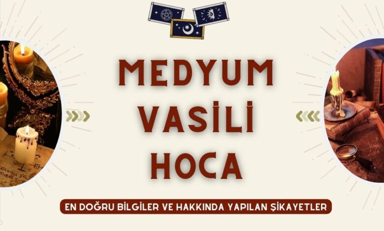 Medyum Vasili Hoca