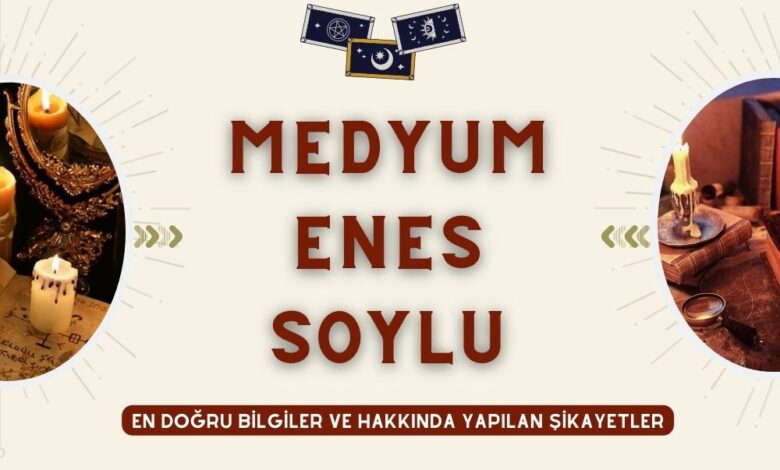 Medyum Enes Soylu