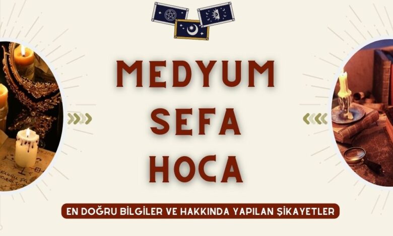 Medyum Sefa Hoca