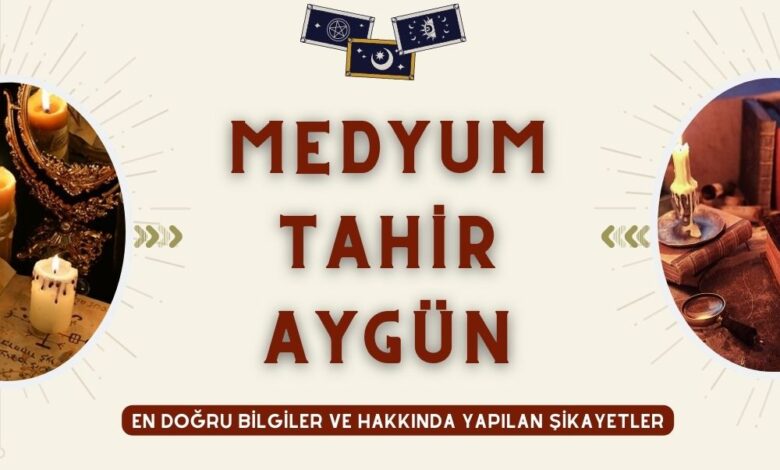 Medyum Tahir Aygün