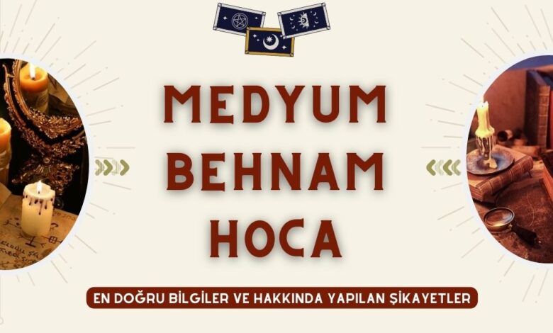 Medyum Behnam Hoca