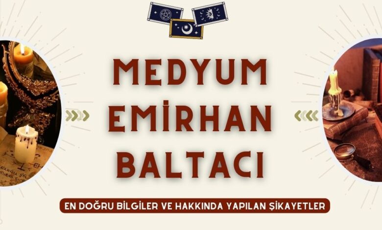 Medyum Emirhan Baltacı