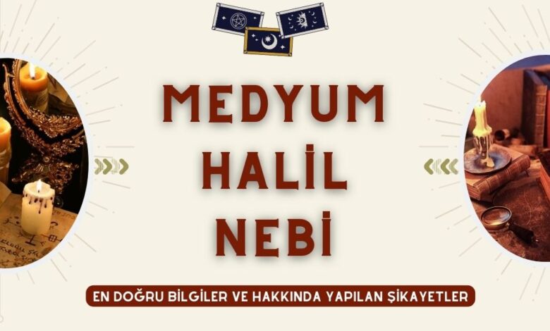 Medyum Halil Nebi