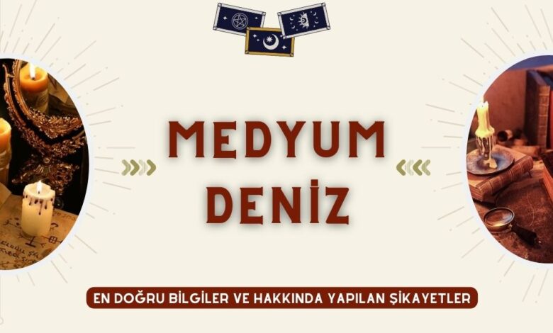 Medyum Deniz