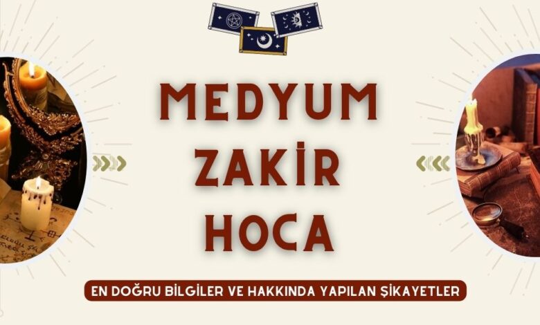 Medyum Zakir Hoca