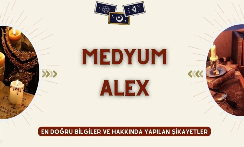 Medyum Alex