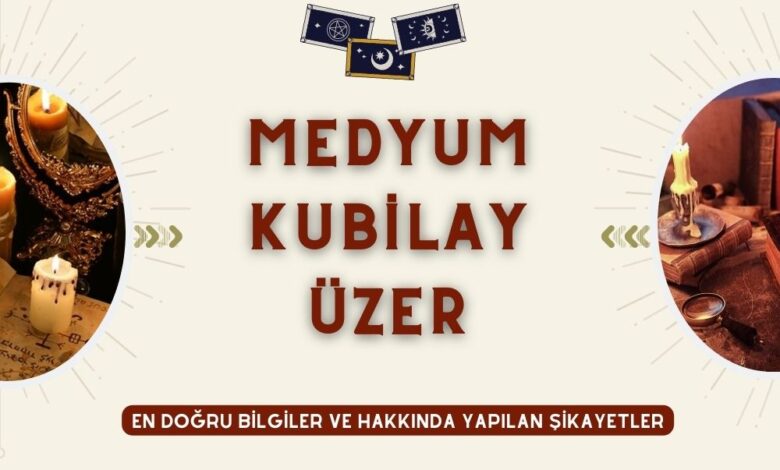 Medyum Kubilay Üzer