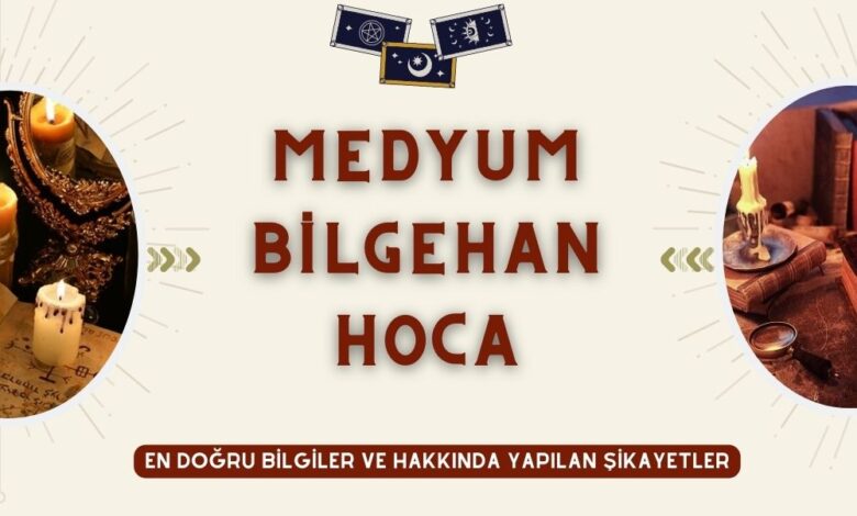 Medyum Bilgehan Hoca