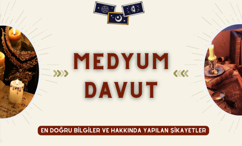 Medyum Davut