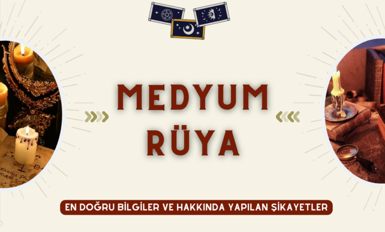 Medyum Rüya