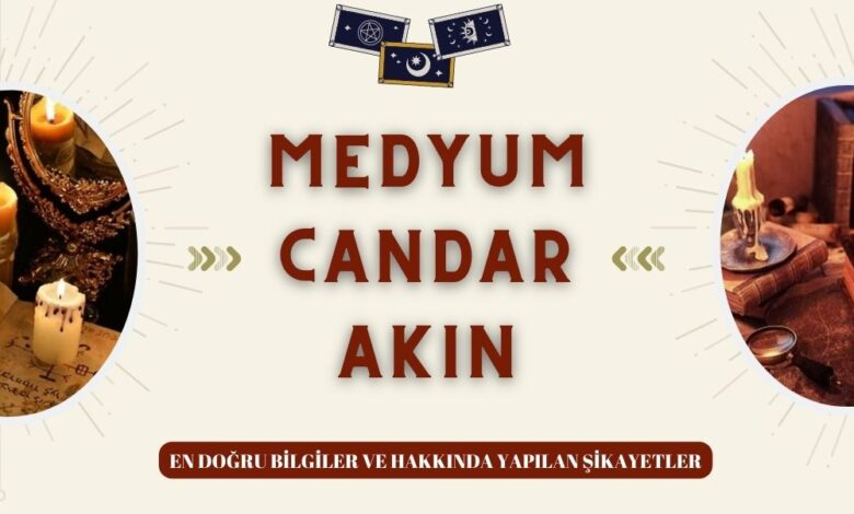 Medyum Candar Akın