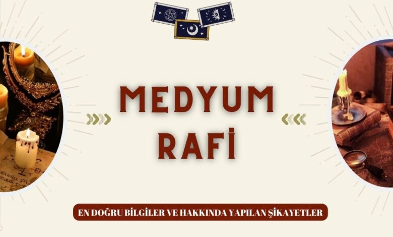 Medyum Rafi