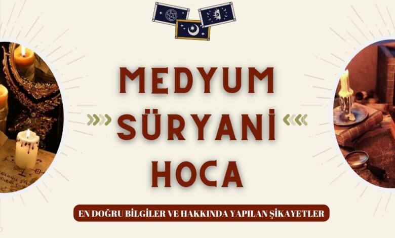 Medyum Süryani Hoca