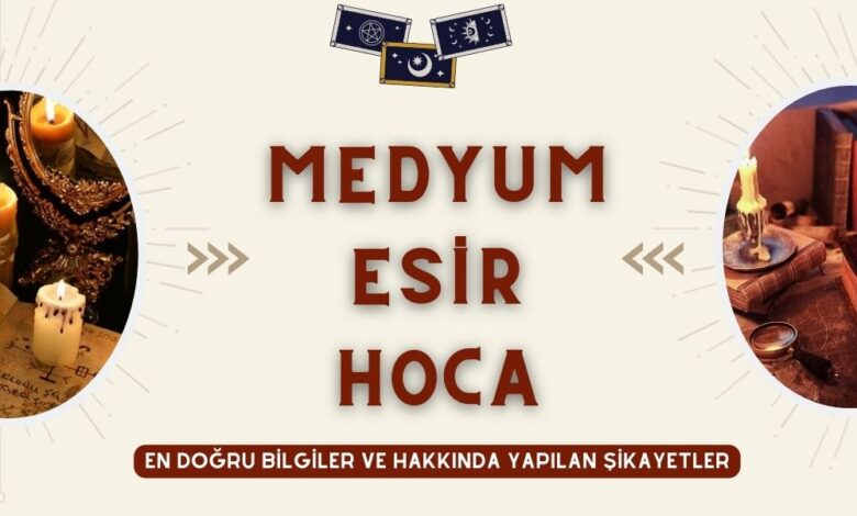 Medyum Esir Hoca