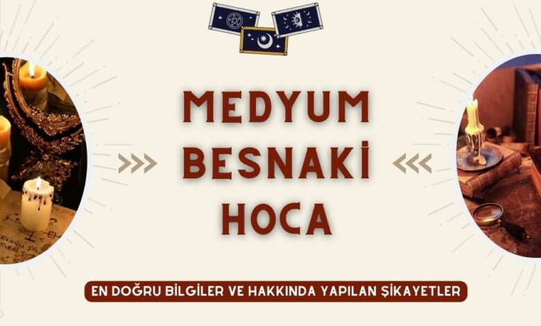 Medyum Besnaki Hoca
