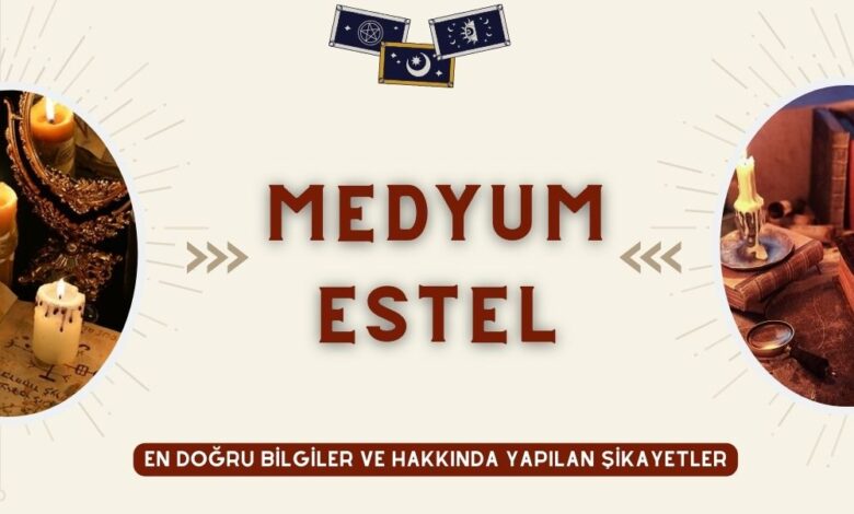 Medyum Estel