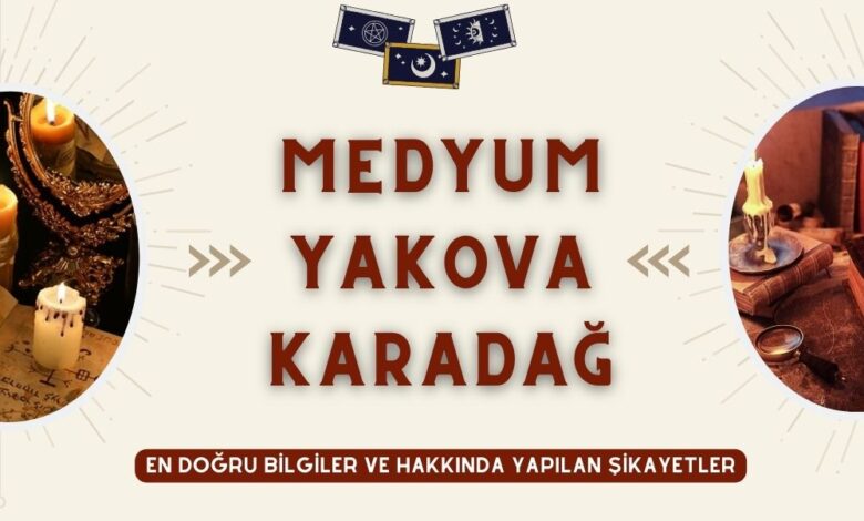 Medyum Yakova Karadağ