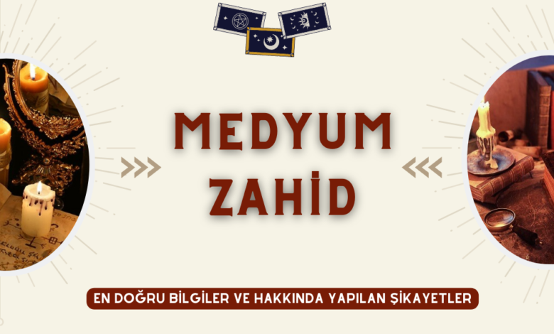 Medyum Zahid