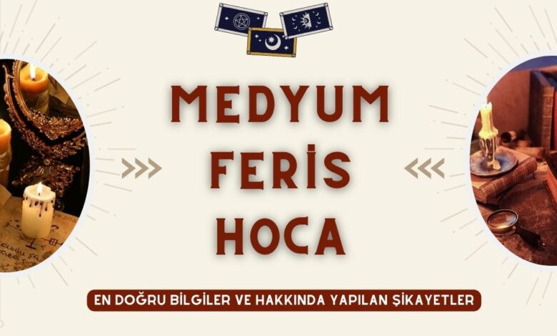 Medyum Feris Hoca