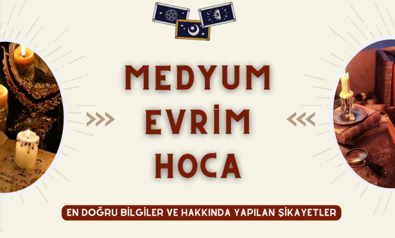 Medyum Evrim Hoca
