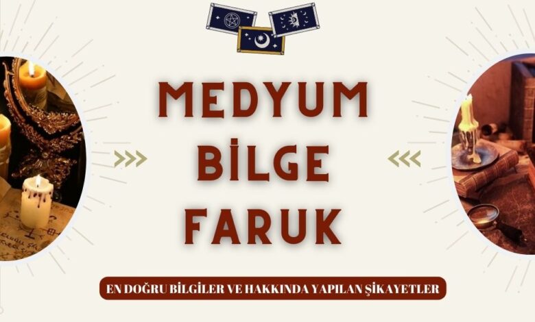 Medyum Bilge Faruk