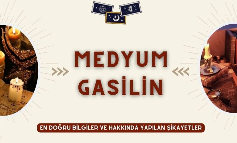 Medyum Gasilin